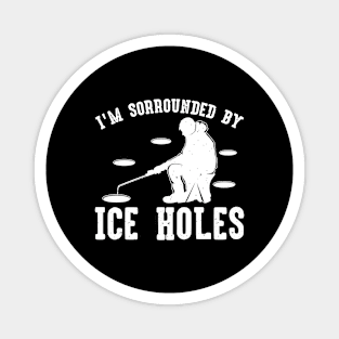 Ice Hole Fisherman Snow Winter Fishing Ice Magnet